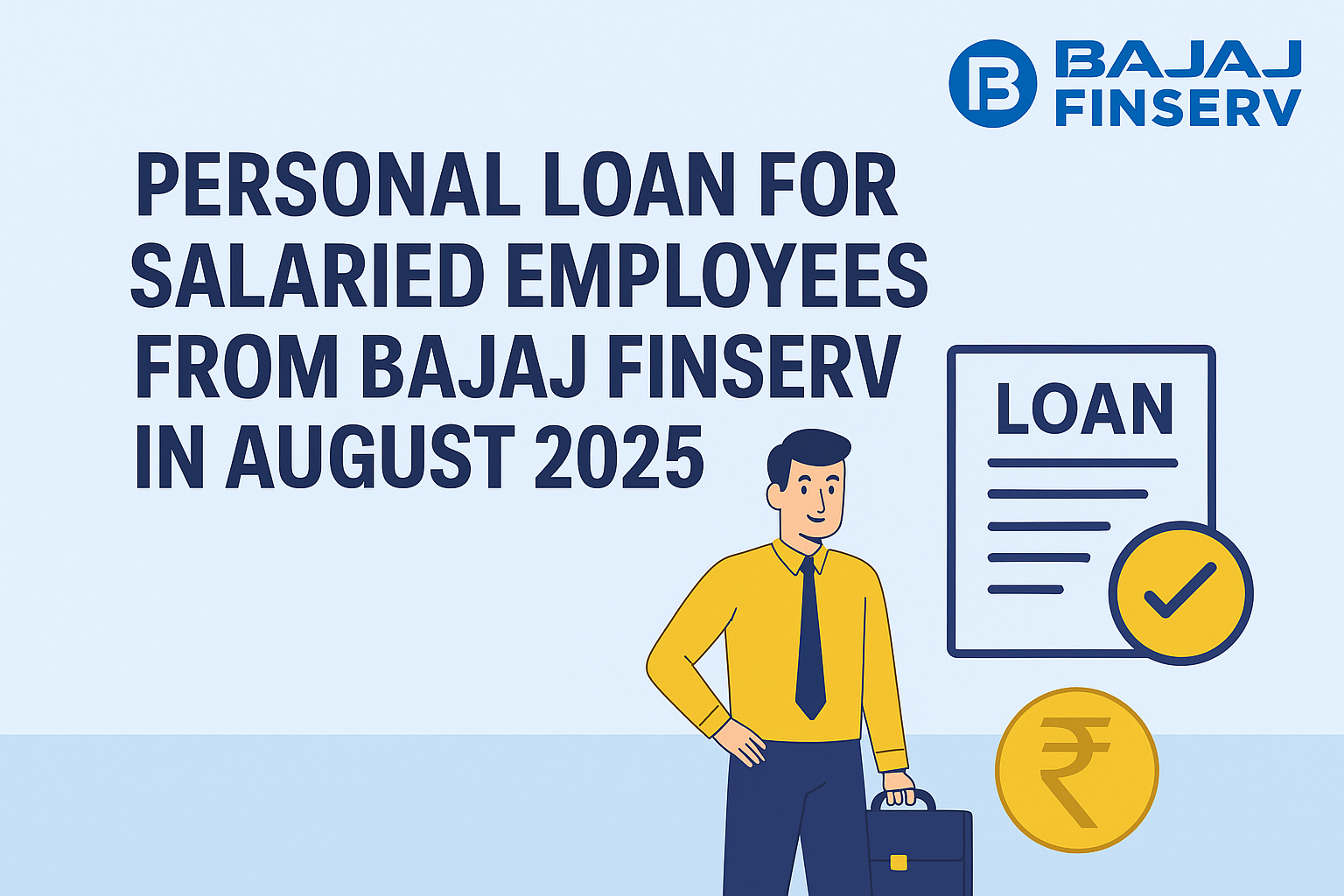 Personal Loan for Salaried Employees from Bajaj Finserv in August 2025